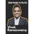 Vivek Ramaswamy Biography: From Pharma to Politics - Paperback