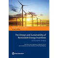 The Design and Sustainability of Renewable Energy Incentives - Paperback