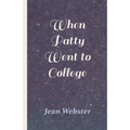 When Patty Went to College - Paperback