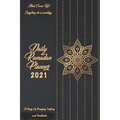 Daily Ramadan Planner 2021: 30 Days of Praying, Fasting and Gratitude: Allah Comes First Everything Else Is Secondary: Ramadan Prompts journal - Paperback