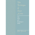 The Technique of Inner Action: The Soul of a Performer's Work - Paperback