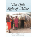 This Little Light of Mine: Letters to My Grandchildren - Hardcover