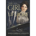 The Girl in the Lifeboat: A novel of the Titanic - Paperback