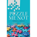 Puzzle Me Not Meditation and Reflection - Paperback