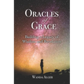 Oracles of Grace: Building a Legacy of Wisdom and Revelation - Paperback