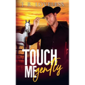 Touch Me Gently - Paperback