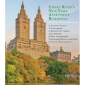 Emery Roth's New York Apartment Buildings: Incorporating Mansions in the Clouds by Steven Ruttenbaum - Hardcover