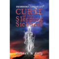 The Swordsmen Chronicles: Curse of the Sleeping Sickness - Paperback