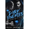 Dark Enemies: A Mafia Enemies to Lovers Romance - Paperback