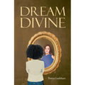 Dream Divine - Paperback
