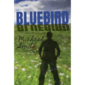 Bluebird - Paperback