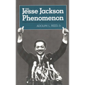The Jesse Jackson Phenomenon: The Crisis of Purpose in Afro-American Politics - Paperback