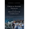 Critical Systems Thinking and the Management of Complexity - Hardcover