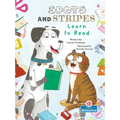 Spots and Stripes Learn to Read - Library Binding