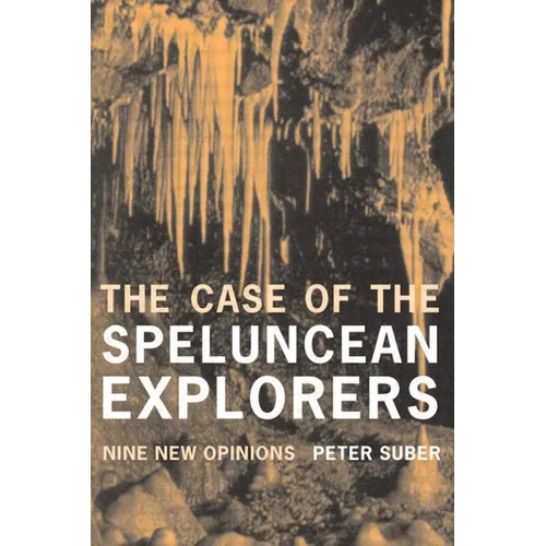 The Case of the Speluncean Explorers: Nine New Opinions - Paperback