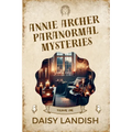 Annie Archer Paranormal Mysteries - Paperback