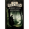 The Black Arrow(Illustrated) - Paperback