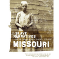 Missouri Slave Narratives - Paperback