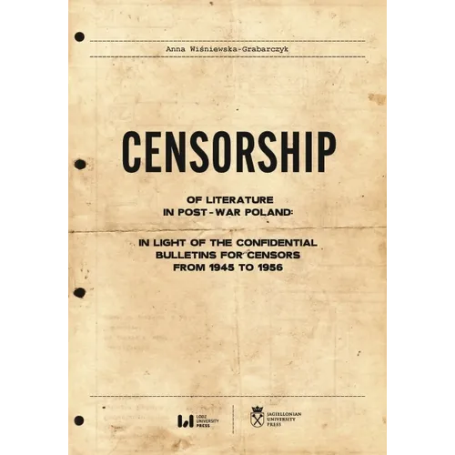 Censorship of Literature in Post-War Poland: In Light of the Confidential Bulletins for Censors from 1945 to 1956 - Paperback