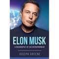 Elon Musk: A Biography of an Entrepreneur - Paperback
