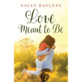 Love Meant to Be - Paperback