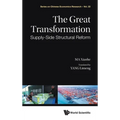 Great Transformation, The: Supply-Side Structural Reform - Hardcover