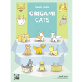 How to Make Origami Cats - Paperback