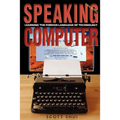 Speaking Computer: Learning the foreign language of technology - Paperback