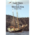 Last Days of the Slocum Era: Volume One - Paperback