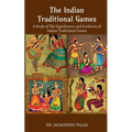 The Indian Traditional Games - Paperback