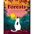 The Magic of Forests: A Fascinating Guide to Forests Around the World - Hardcover