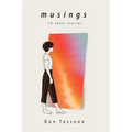Musings: 75 Short Stories - Paperback