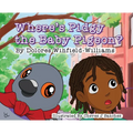 Where's Pidgy the Baby Pigeon? - Hardcover