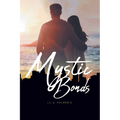 Mystic Bonds - Paperback
