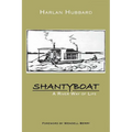 Shantyboat: A River Way of Life - Paperback