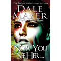 Now You See Her...: A Psychic Visions Novel - Paperback