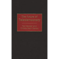 The Future of Teledemocracy - Hardcover