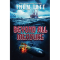 Beyond All Measure - Paperback