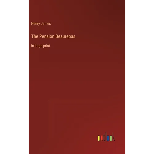 The Pension Beaurepas: in large print - Hardcover