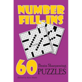 Number Fill-Ins: 60 Brain Sharpening Puzzles - Paperback
