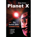 Planet X and the Kolbrin Bible Connection: Why the Kolbrin Bible Is the Rosetta Stone of Planet X - Paperback
