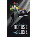 Refuse to Lose - Paperback