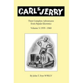Carl & Jerry: Their Complete Adventures, Volume 3 - Paperback