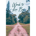 Words to Live By - Paperback
