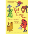 The Red Ear Blows Its Nose: Poems for Children and Others - Paperback