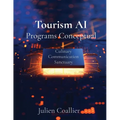 Tourism AI Programs Conceptual: Culinary Communication Sanctuary - Paperback
