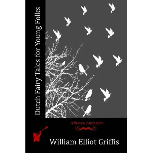 Dutch Fairy Tales for Young Folks - Paperback