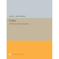 Cairo: 1001 Years of the City Victorious - Paperback