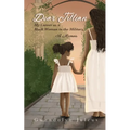Dear Jillian: My Career as a Black Woman in the Military: A Memoir - Paperback