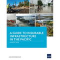 A Guide to Insurable Infrastructure in the Pacific - Paperback
